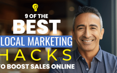 9 of the BEST Local Marketing HACKS To Boost Sales Online