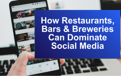 How Restaurants, Bars & Breweries Can Dominate Social Media: A Complete Guide