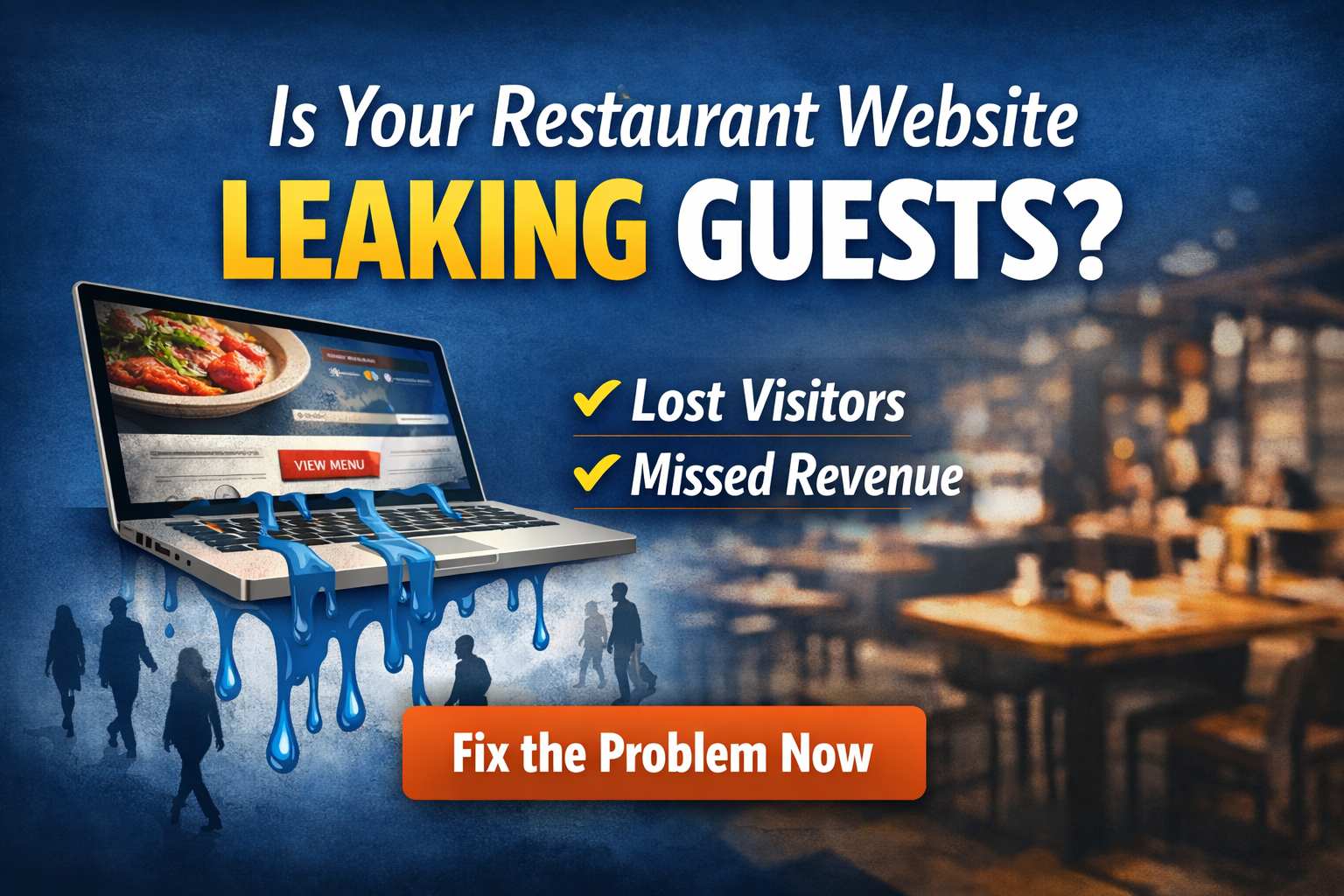 Is Your website leaking guests Is your restaurant website leaking guests
