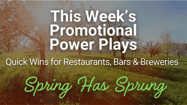 Restaurant Marketing Promotional Power Plays March 23-29 2026